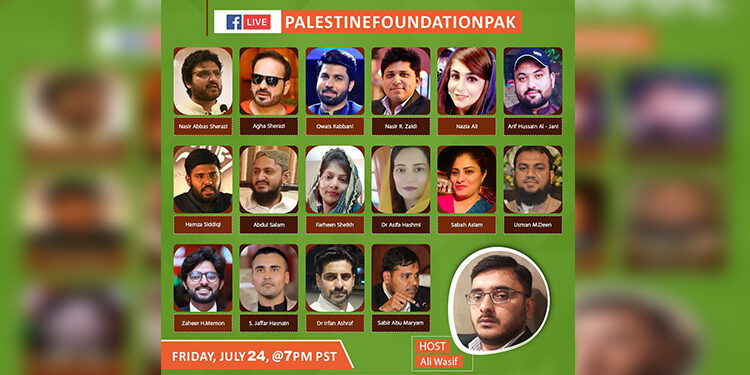 فلسطین فاؤنڈیشن کے زیر اہتمام "فلسطین اور پاکستانی نوجوان”کے عنوان سے ویبنار کا انعقاد  